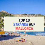 Schoenste Mallorca Straende Top 10 Vorschau